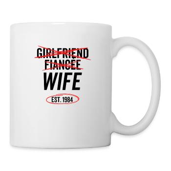 Girlfriend Fiancée Wife Est 1984 - Mug - white - Right
