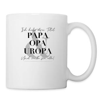 papa opa uropa 01 - Tasse - Weiß - Rechts