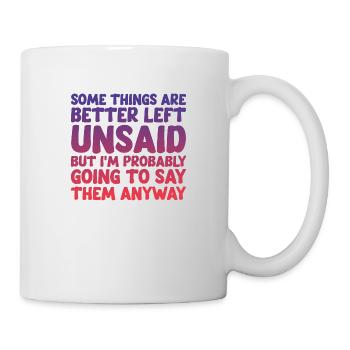 Il vaut mieux ne pas dire certaines choses 4 - Mug blanc - blanc - Droite