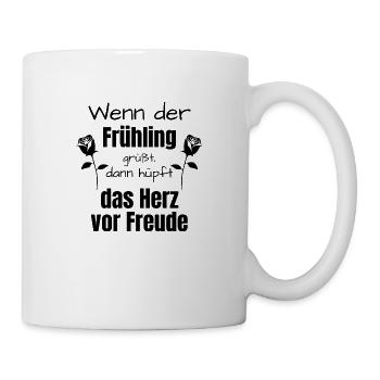 Frühlingsdesign, Frühlingsspruch, Frühlingsanfang - Tasse - Weiß - Rechts