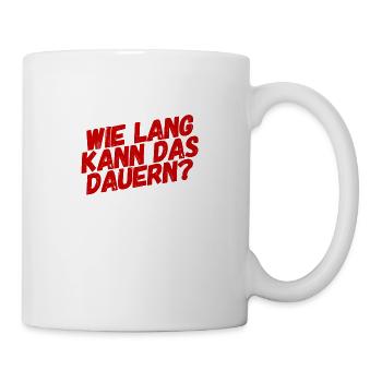 das geht doch schnell - Tasse - Weiß - Rechts