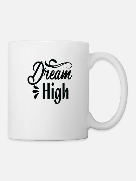 Dream High - Tasse - Weiß