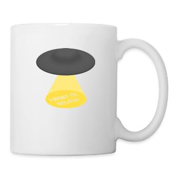 I Want To Believe - Tasse - Weiß - Rechts