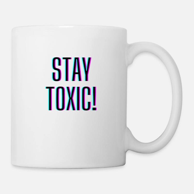 Stay Toxic - Mug - white