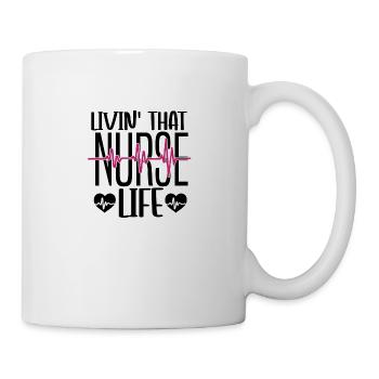Livin that nurse life - Tasse - Weiß - Rechts