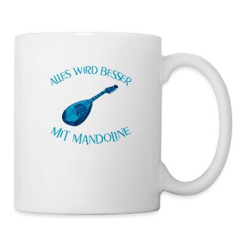 Alles wird besser mit Mandoline - Tasse - Weiß - Rechts