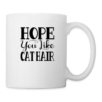 Hope you like Cat Hair - Mug - white - Right