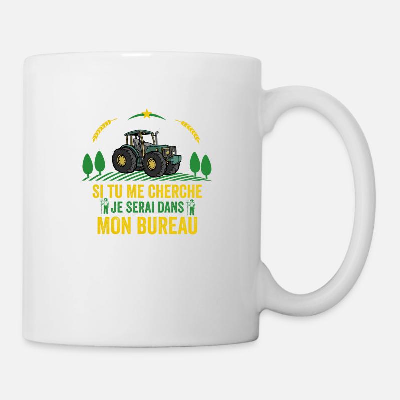 Cadeau Agriculteur Je serai Dans Mon Bureau - Mug blanc - blanc