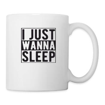I just want to Sleep - Mug - white - Right