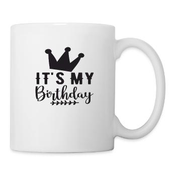 It´s my Birthday - Tasse - Weiß - Rechts