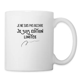 Je ne suis pas bizzare je suis édition limitée - Mug blanc - blanc - Droite