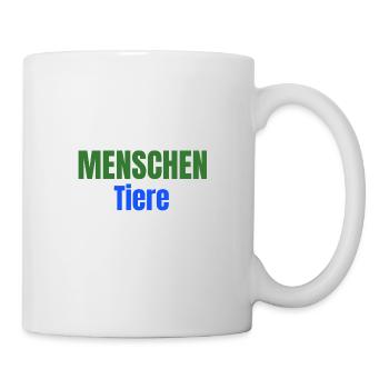 Ich hasse Menschen Tiere sind Ok - Tasse - Weiß - Rechts