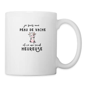 je suis une peau de vache et ça me rend heureuse - Mug blanc - blanc - Droite