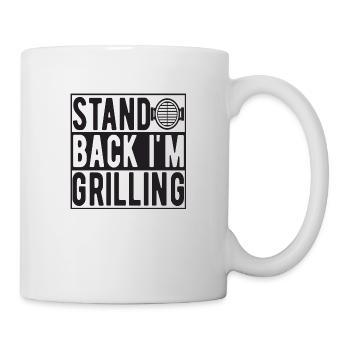 Stand Back i ́m Grilling - Mug - white - Right