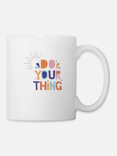 Do Your Thing - Tasse - Weiß