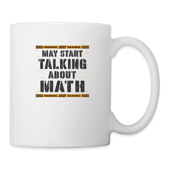 Möge ich anfangen, über Mathe zu sprechen, ist meine Superkraft, - Tasse - Weiß - Rechts