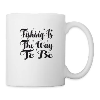 Fishing is the way to be - Mug - white - Right