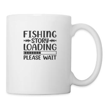 Fishing Story loading Please Wait - Tasse - Weiß - Rechts