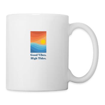 Good Vibes High Tides - Tasse - Weiß - Rechts