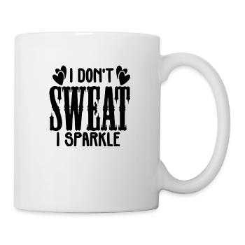 I Don ́t Sweat I Sparkle - Mug - white - Right