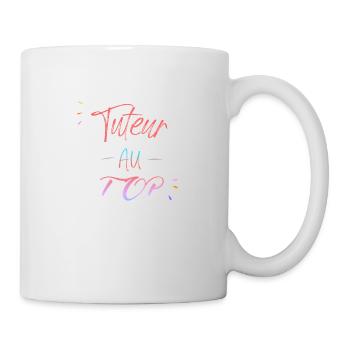 tuteur au top - Mug blanc - blanc - Droite