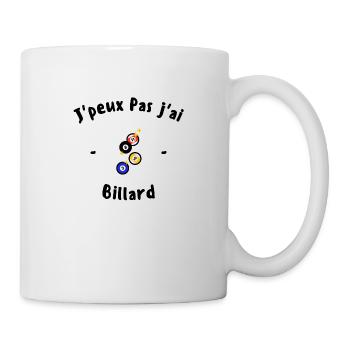 J peux pas j ai Billard - Mug blanc - blanc - Droite