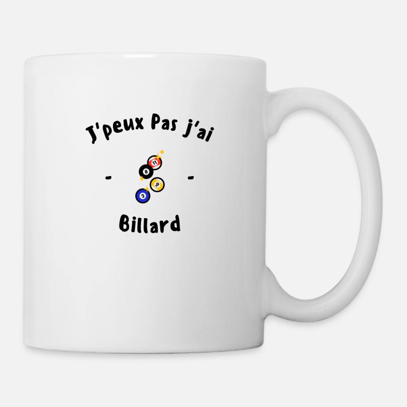 J peux pas j ai Billard - Mug blanc - blanc