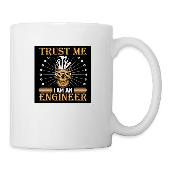 Vertrau mir im Ingenieur Amo - Tasse - Weiß - Rechts
