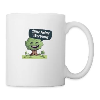 Bitte keine Werbung sagt der Baum - Tasse - Weiß - Rechts
