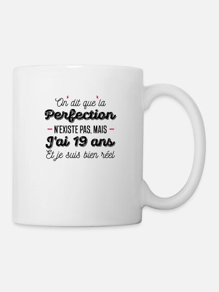 perfection 19 ans / cadeau anniversaire 19 ans - Mug blanc - blanc