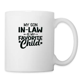 My Son in Law is my Favorite Child - Mug - white - Right