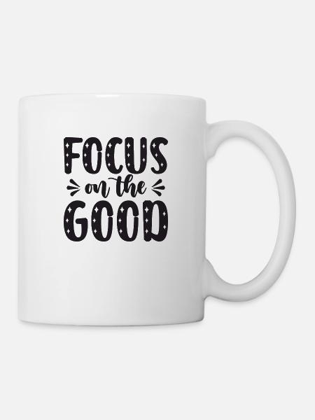 Focus on the Good - Tasse - Weiß