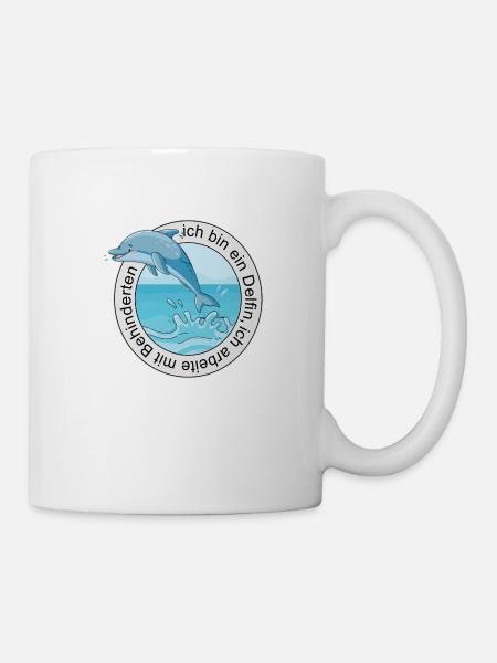 Ich bin ein Delfin, ich arbeite mit Behinderten - Tasse - Weiß