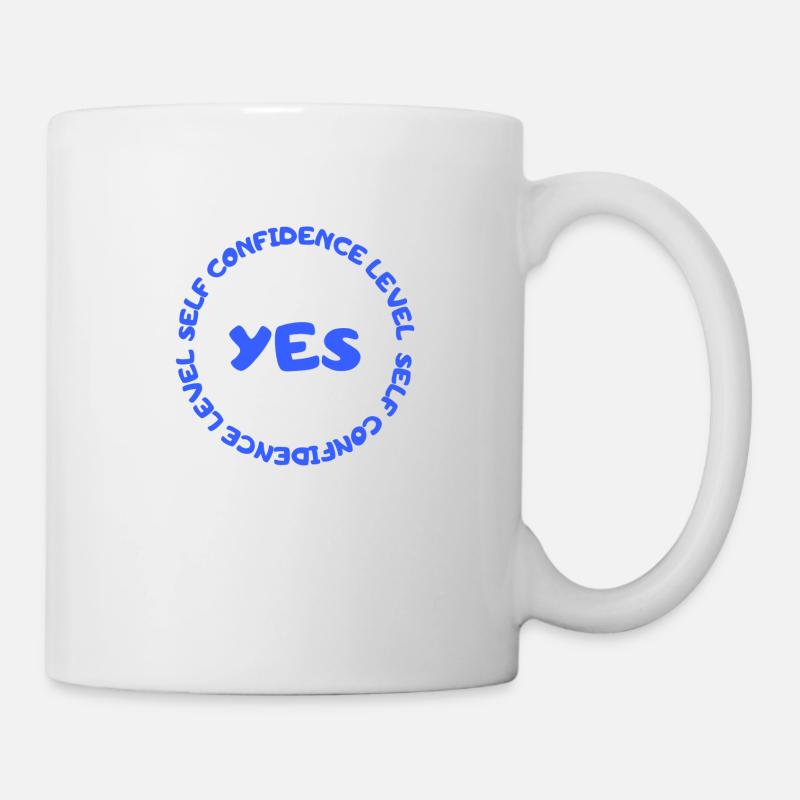 Self confidence level YES blau - Tasse - Weiß
