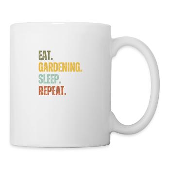 EAT GARDENING SLEEP REPEAT - Mug - white - Right
