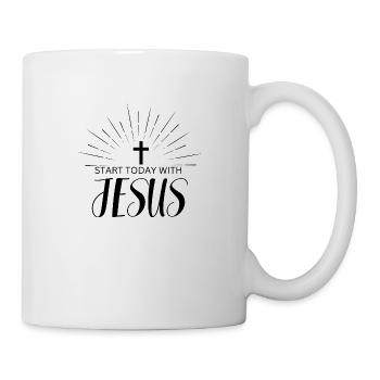 Beginnen Sie heute mit Jesus - Tasse - Weiß - Rechts