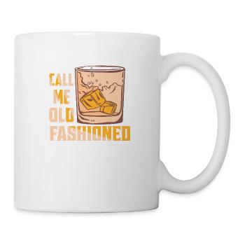 Call Me Old Fashioned Whiskey Drinking - Tasse - Weiß - Rechts