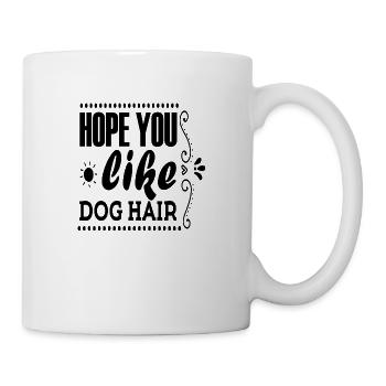 J’espère que vous aimez Dog Hair - Mug blanc - blanc - Droite