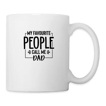 My Favourite People Call Me Dad - Tasse - Weiß - Rechts