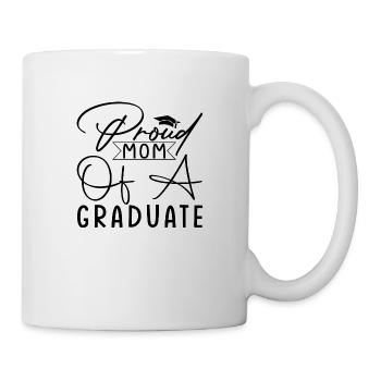 Proud Mom of a Graduate - Mug - white - Right
