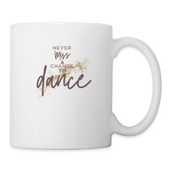 Dancing Dancer Dancing Saying Dance Saying Dance - Mug - white - Right