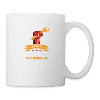 I´m not working today - Tasse - Weiß - Rechts