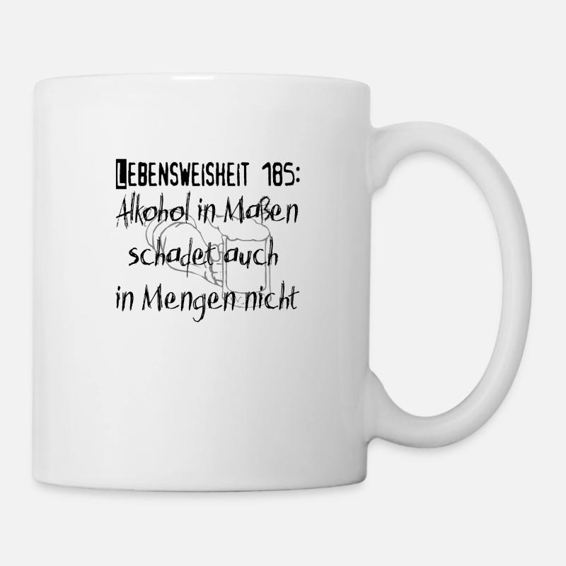 Lebensweisheit 185 - Tasse - Weiß