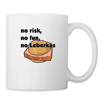 no risk - no fun - no Leberkäse - Tasse - Weiß - Rechts