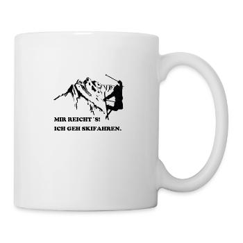 MIR REICHT´S! ICH GEH SKIFAHREN. - Tasse - Weiß - Rechts