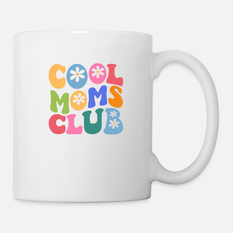 Cool Moms Club with Daisy Flower - Tasse - Weiß