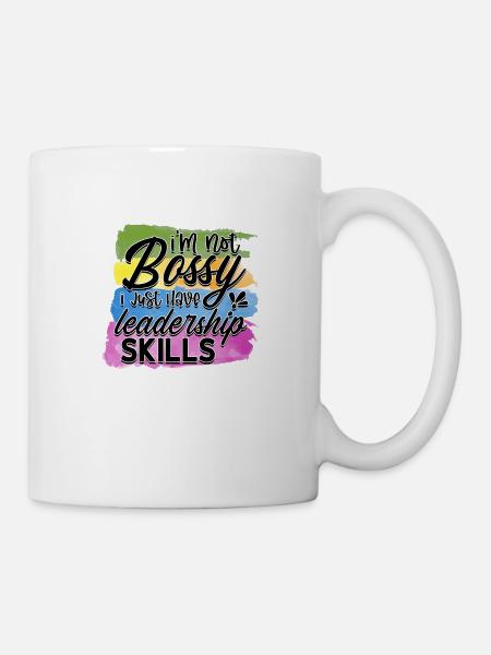 Im not bossy - Tasse - Weiß