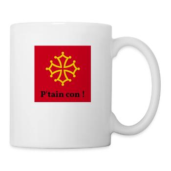 P'tain con! - Mug blanc - blanc - Droite