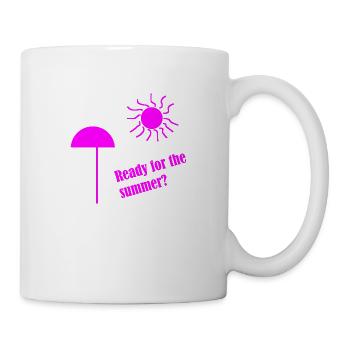 Ready for Summer? - Tasse - Weiß - Rechts