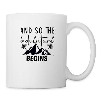 And so the adventure begins - Mug - white - Right